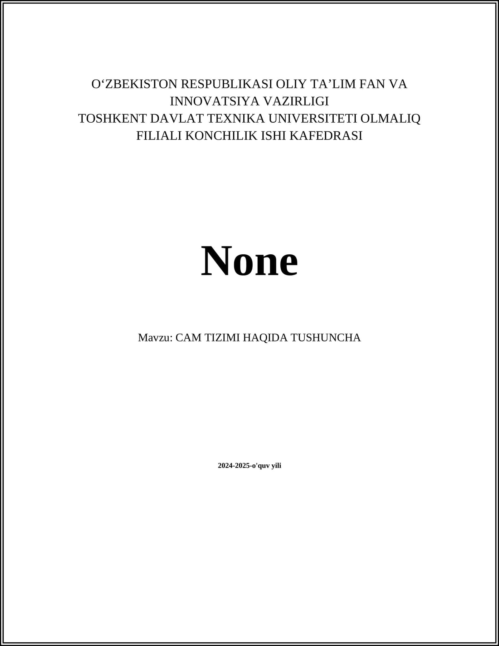 CAM TIZIMI HAQIDA TUSHUNCHA