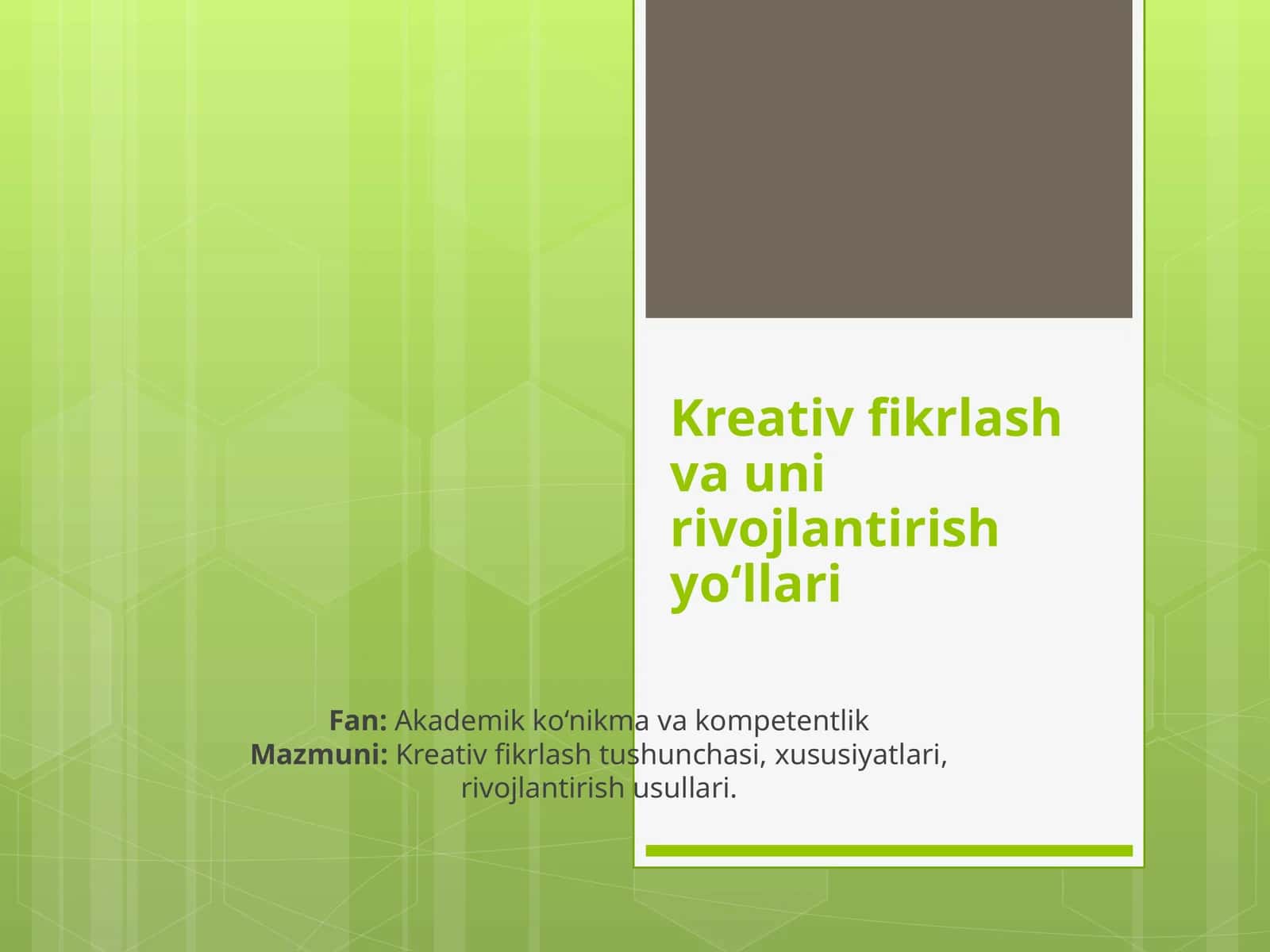 Kreativ fikrlash va uni rivojlantirish yo‘llari
