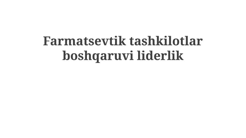 Farmatsevtika sanoati boshqaruv asoslari