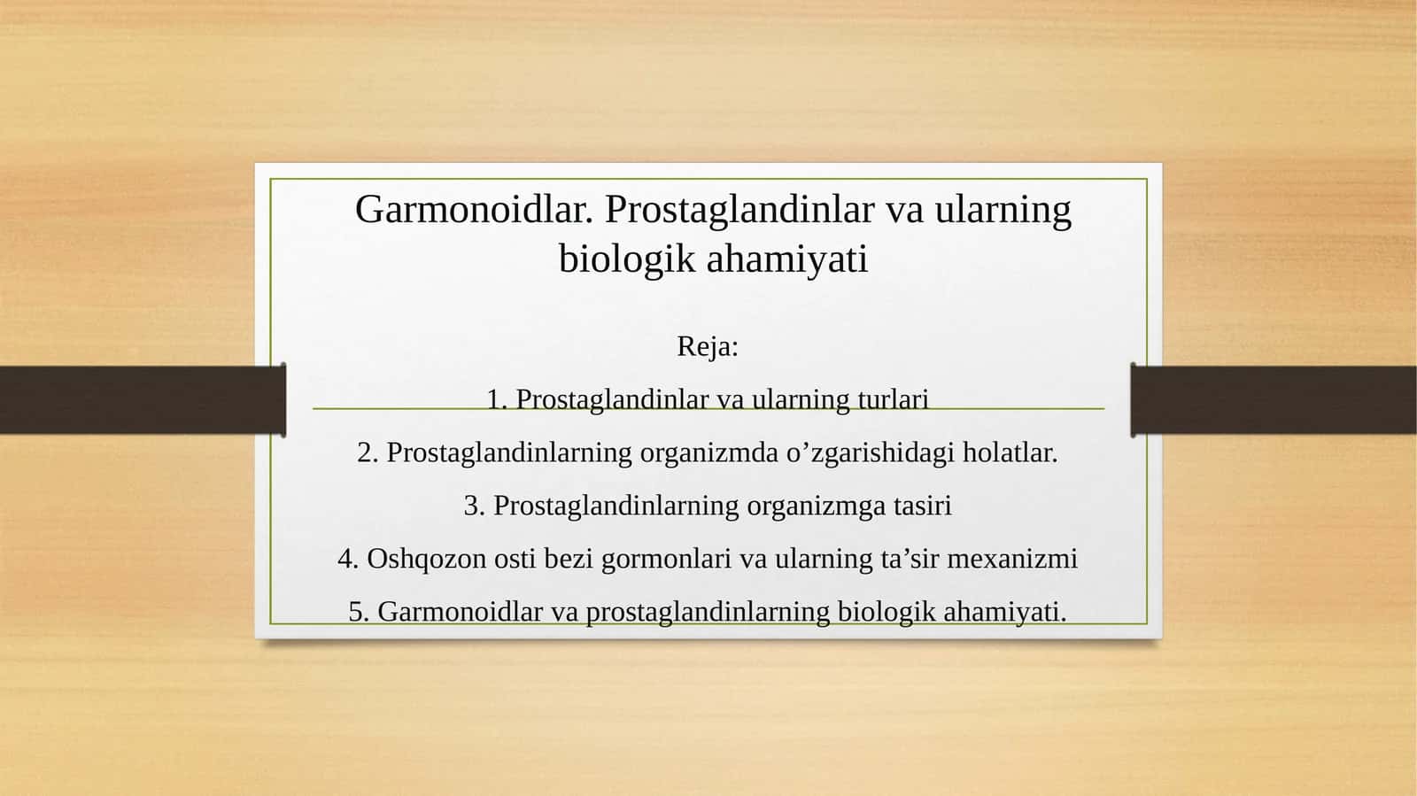 Garmonoidlar. Prostaglandinlar va ularning biologik ahamiyati