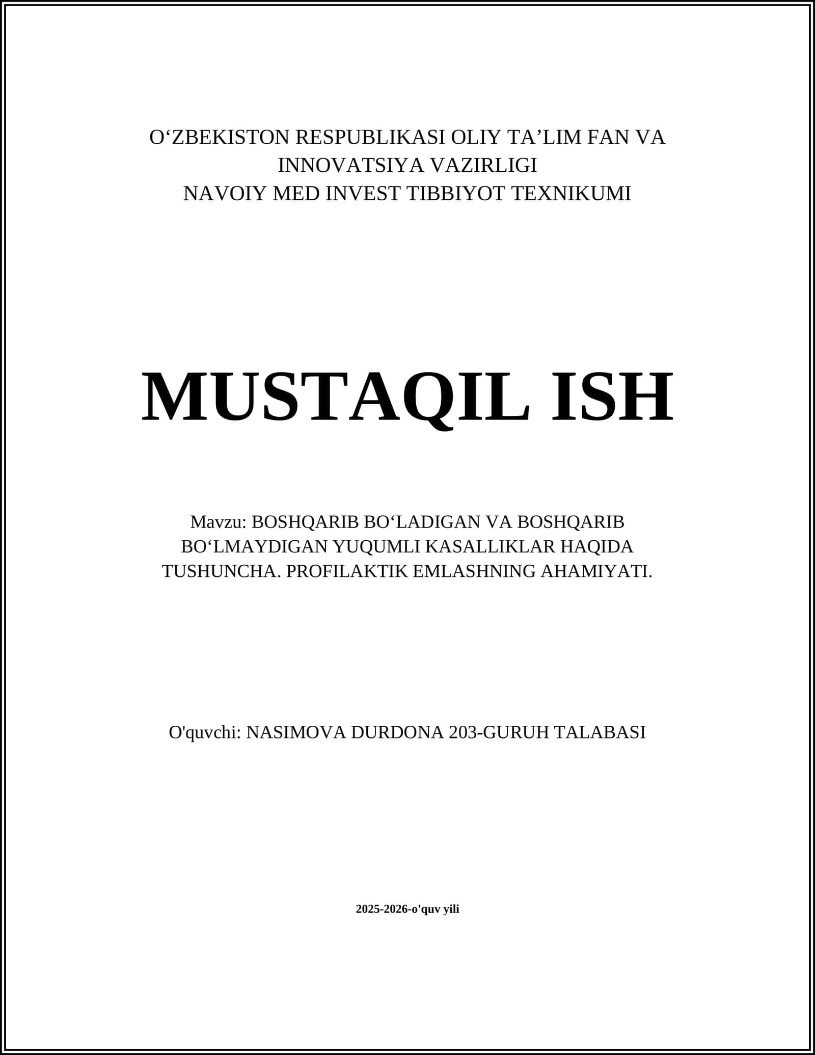 BOSHQARIB BOʻLADIGAN VA BOSHQARIB BOʻLMAYDIGAN YUQUMLI KASALLIKLAR HAQIDA TUSHUNCHA. PROFILAKTIK EMLASHNING AHAMIYATI