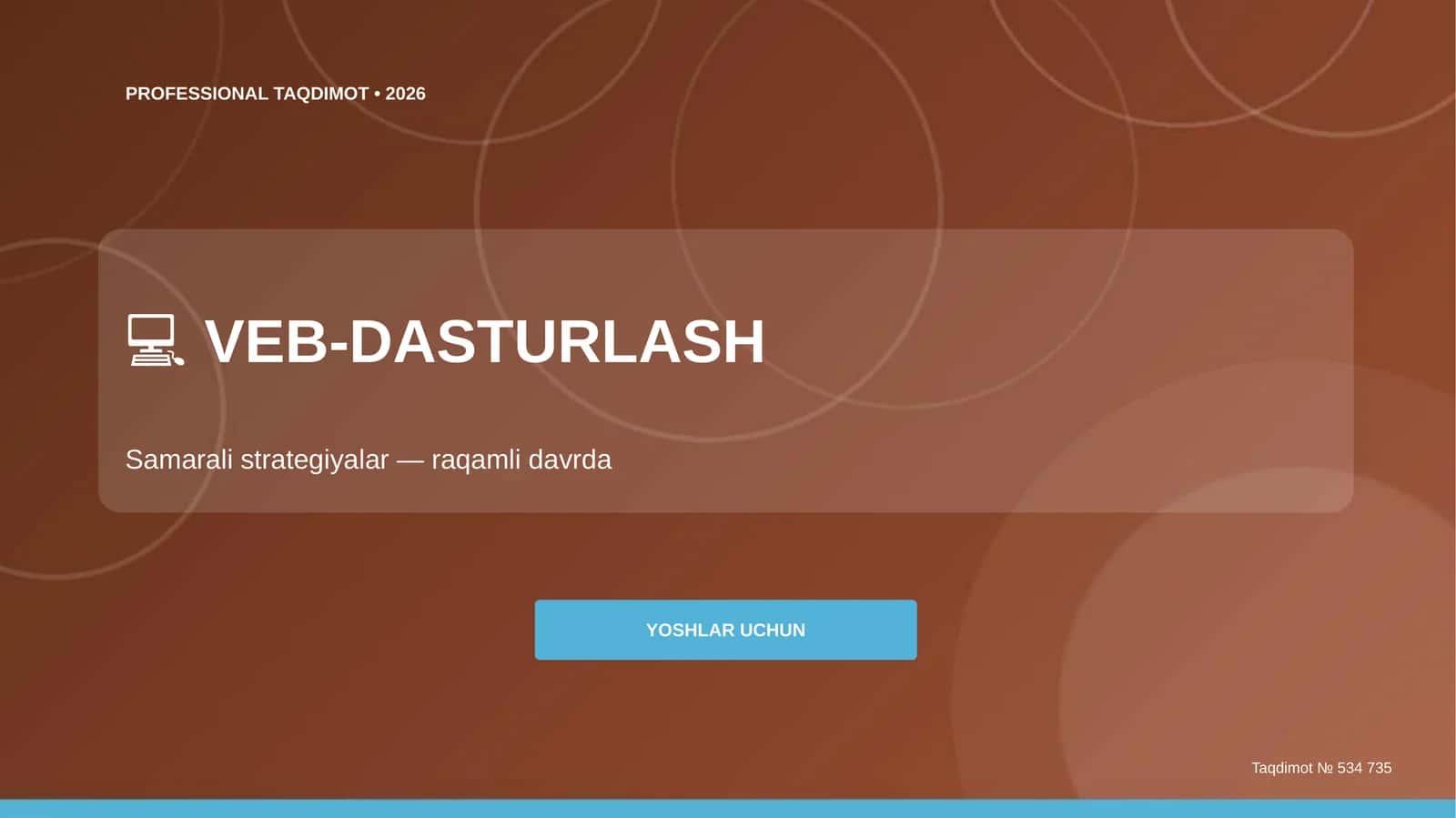 Veb-dasturlash: samarali strategiyalar (raqamli davrda) [yoshlar uchun]
