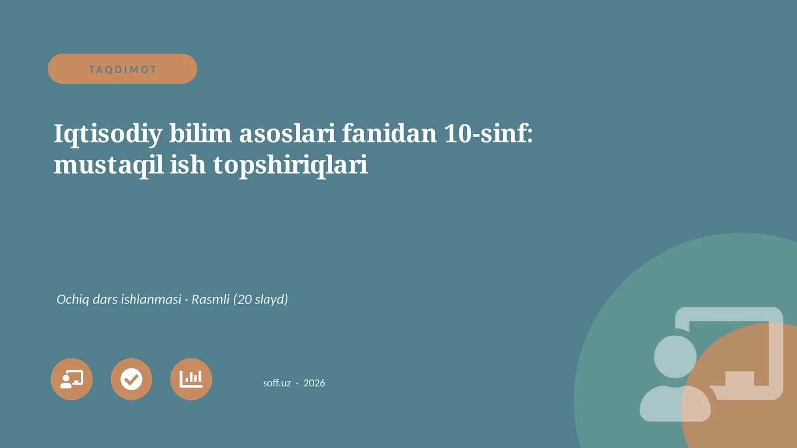 Iqtisodiy bilim asoslari fanidan 10-sinf: mustaqil ish topshiriqlari