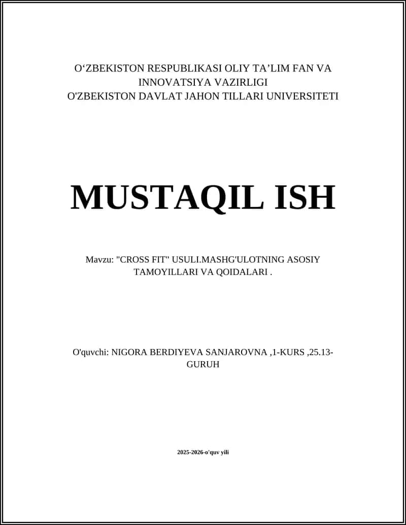 "CROSS FIT" USULI.MASHG'ULOTNING ASOSIY TAMOYILLARI VA QOIDALARI