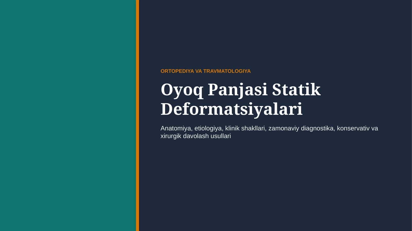 Oyoq panjasi statik deformatsiyalari | 15 slaydli tibbiy taqdimot