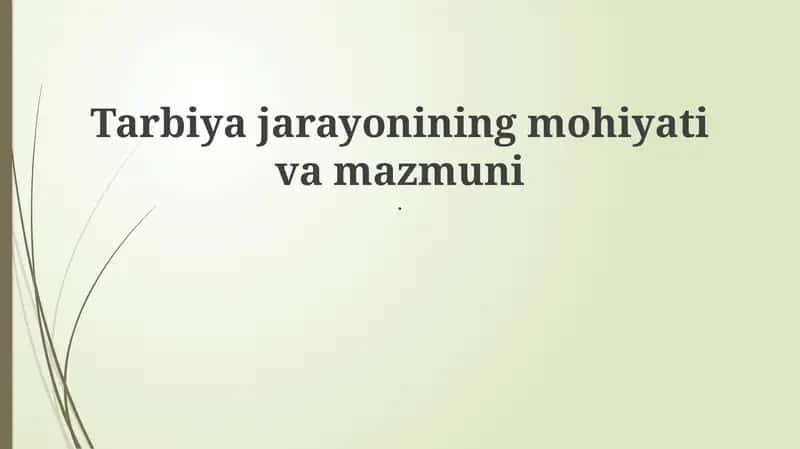 Ta'lim jarayonining mohiyati va mazmuni
