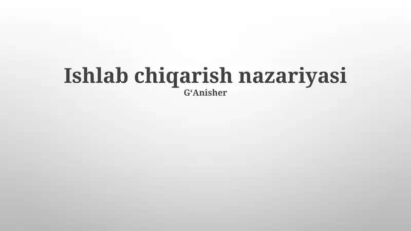 Ishlab chiqarish nazariyasi