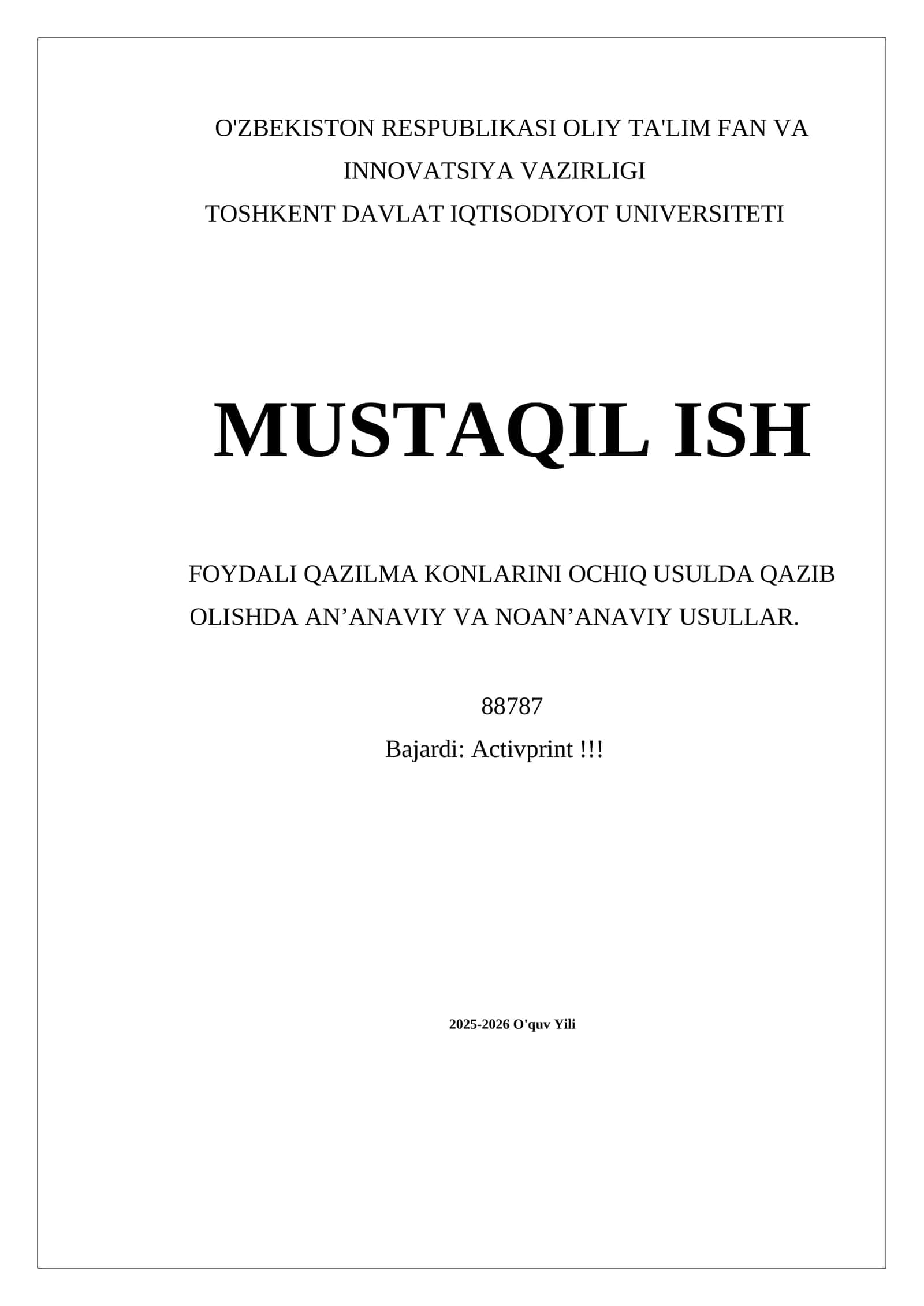 FOYDALI QAZILMA KONLARINI OCHIQ USULDA QAZIB OLISHDA AN’ANAVIY VA NOAN’ANAVIY USULLAR