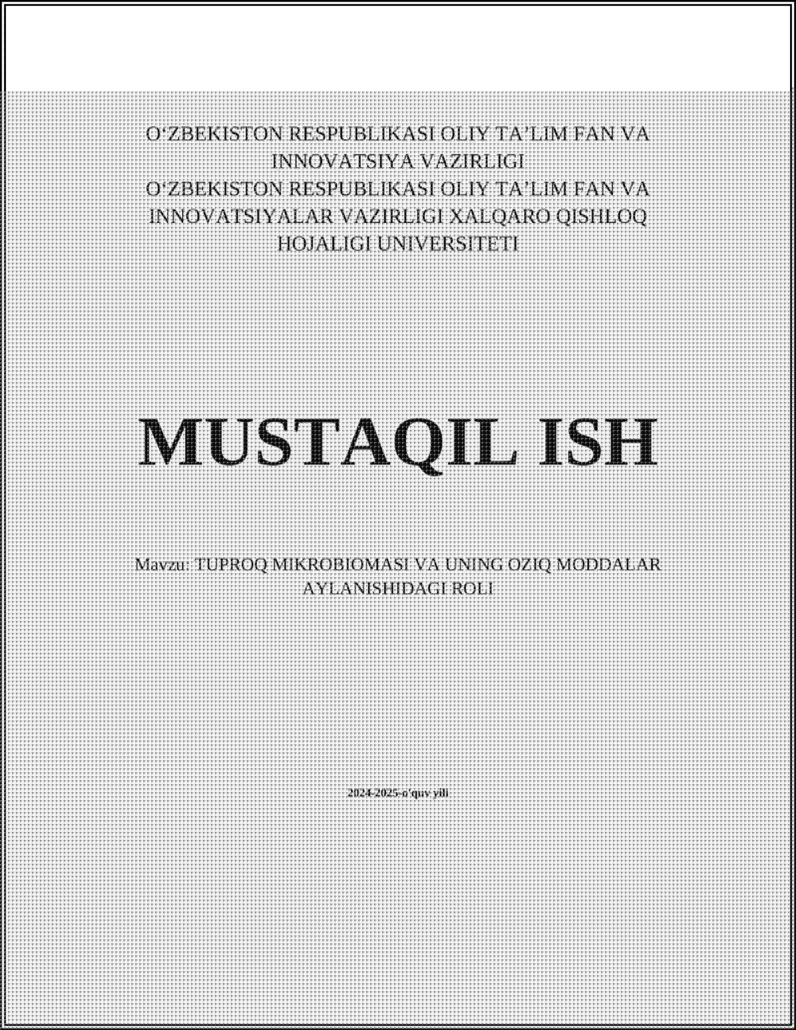 Tuproq mikrobiomasi va uning oziq moddalar aylanishidagi roli