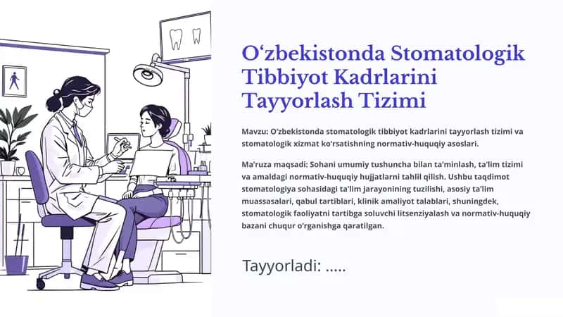 O‘zbekistonda Stomatologik Tibbiyot Kadrlarini Tayyorlash Tizimi