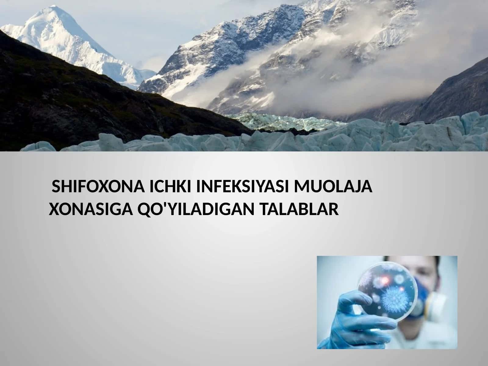 SHIFOXONA ICHKI INFEKSIYASI MUOLAJA XONASIGA QO'YILADIGAN TALABLAR