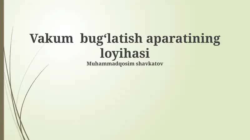 Vakum Bug'latish Apparati Loyihasi
