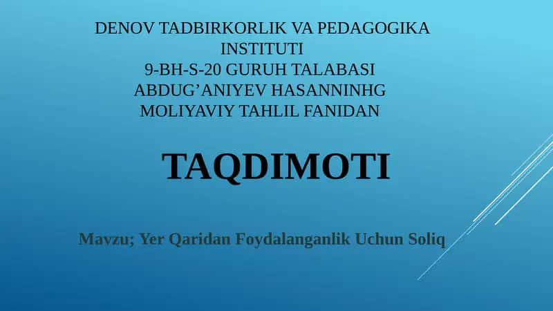 Yer Qaridan Foydalanganlik Uchun Soliq Taqdimoti