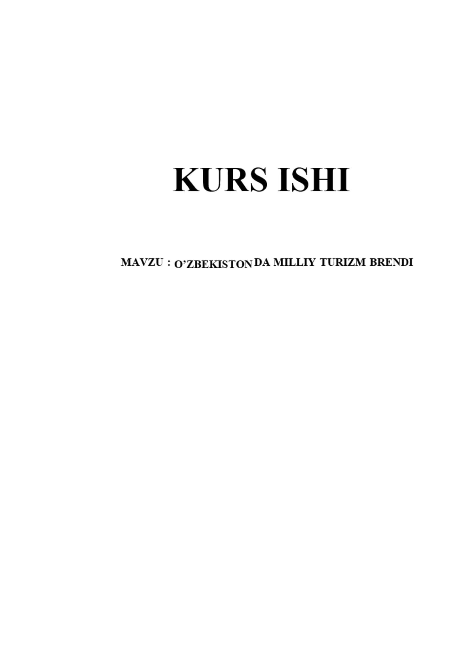 O’ZBEKISTON RESPUBLIKASINING TURIZM SOHASIDAGI SHIORI-MILLIY TURIZM BREND SIFATIDA