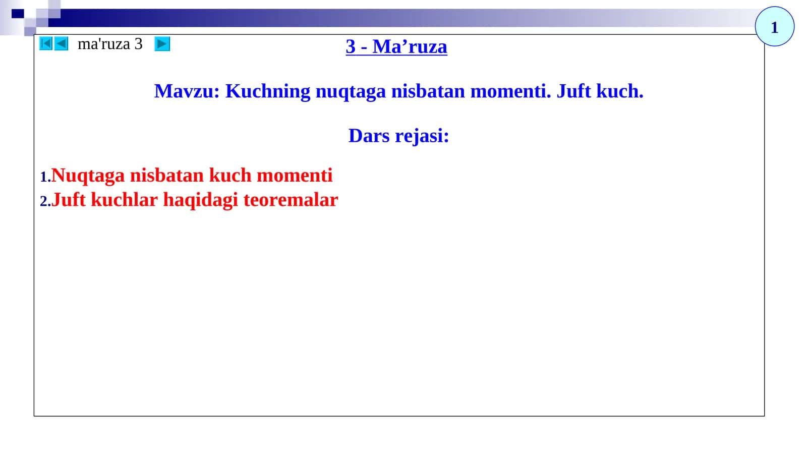 Kuchning nuqtaga nisbatan momenti. Juft kuch