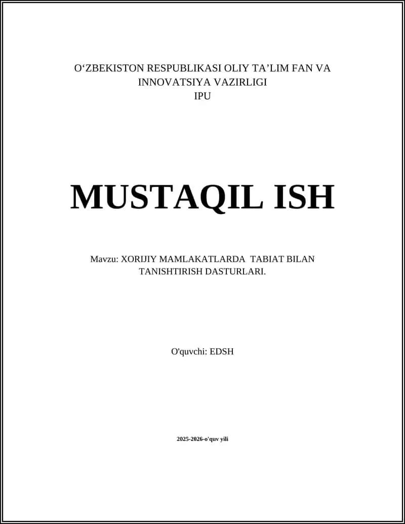 Mavzu: XORIJIY MAMLAKATLARDA TABIAT BILAN TANISHTIRISH DASTURLARI