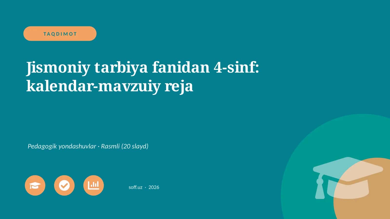 Jismoniy tarbiya fanidan 4-sinf: kalendar-mavzuiy reja