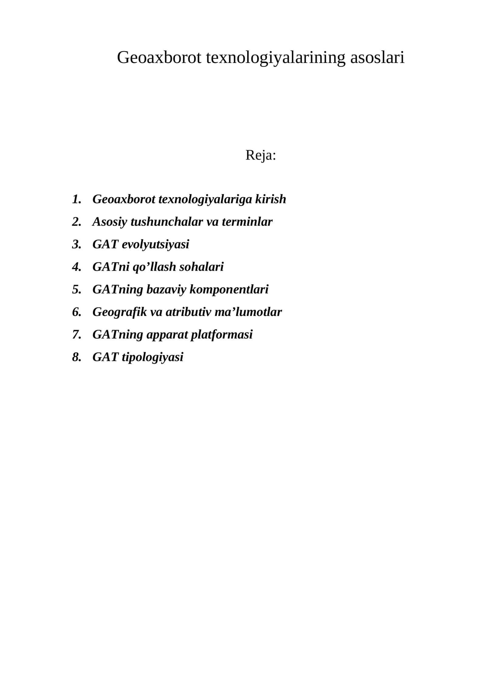 Geoaxborot texnologiyalarining asoslari