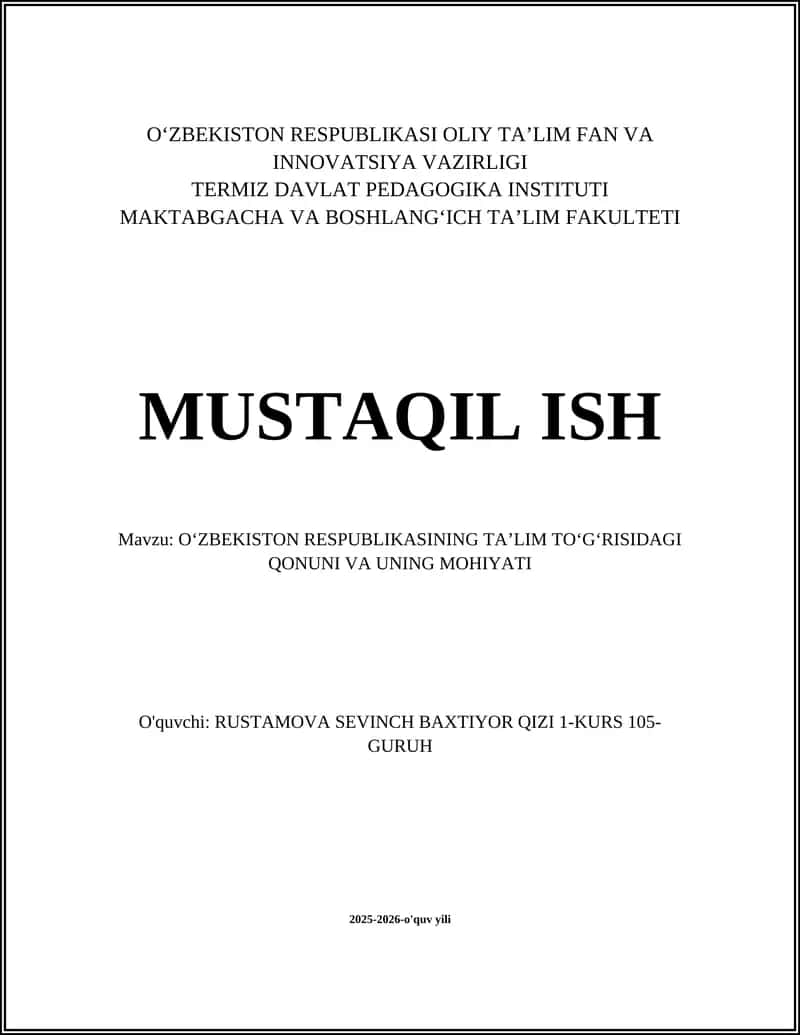 O‘ZBEKISTON RESPUBLIKASINING TAʼLIM TOʻGʻRISIDAGI QONUNI VA UNING MOHIYATI