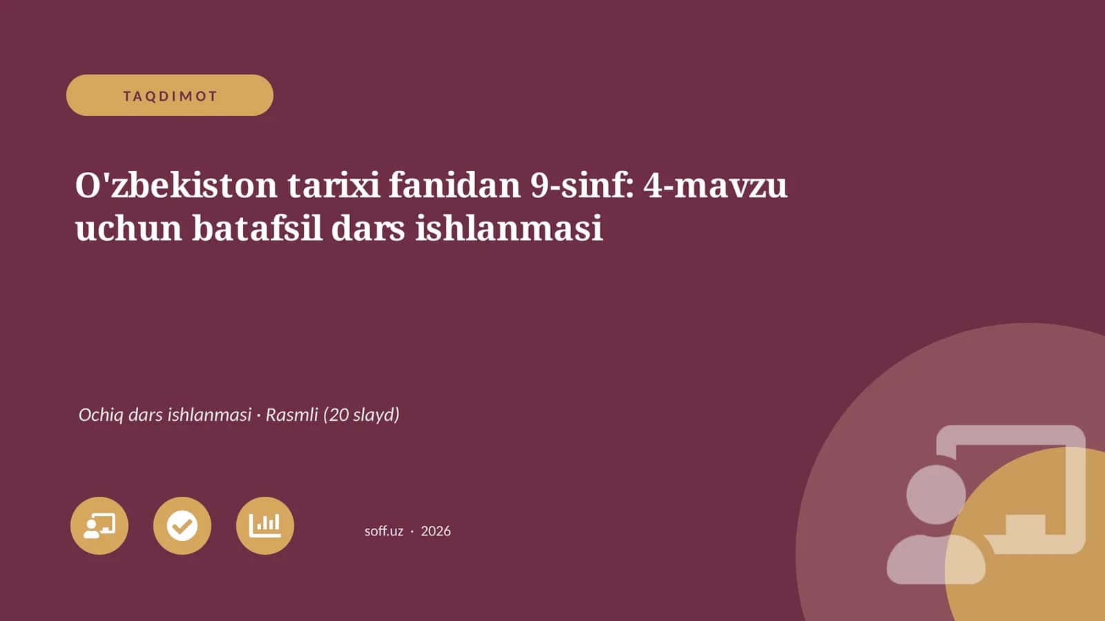 O'zbekiston tarixi fanidan 9-sinf: 4-mavzu uchun batafsil dars ishlanmasi