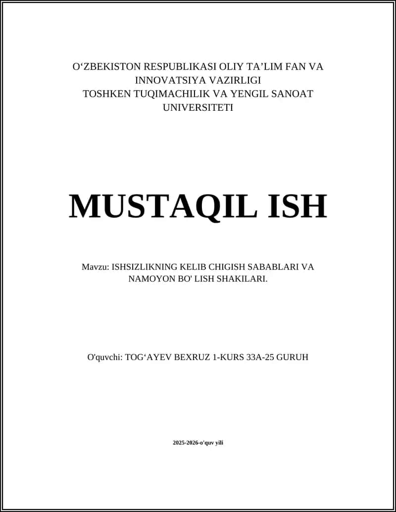 ISHSIZLIKNING KELIB CHIGISH SABABLARI VA NAMOYON BO' LISH SHAKILARI