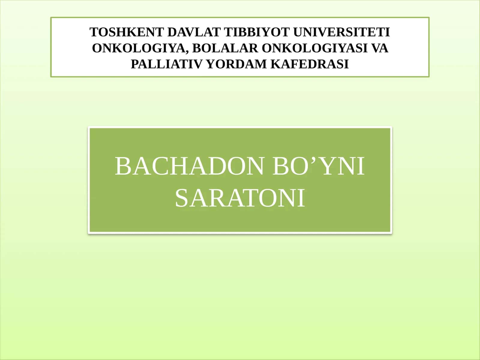BACHADON BO’YNI SARATONI