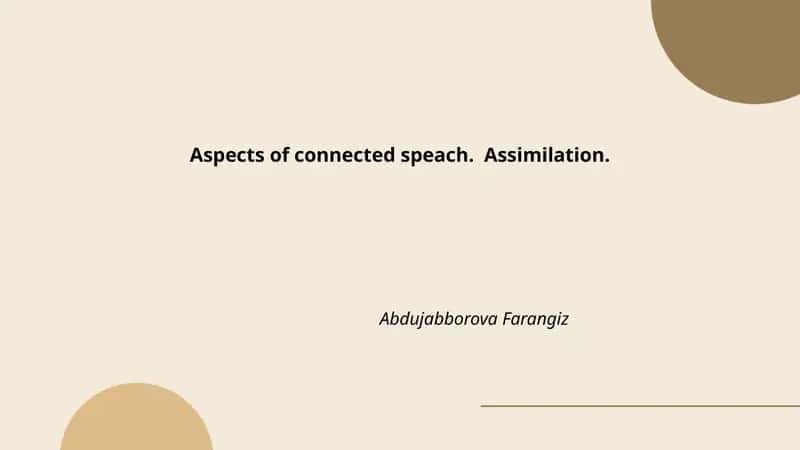 Aspects of connected speach. Assimilation