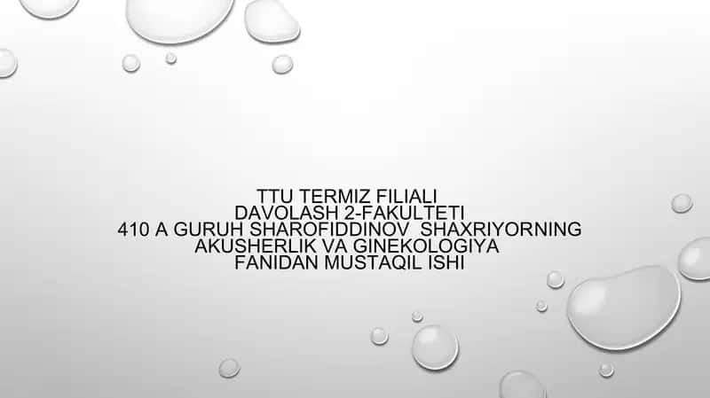 Akusherlik va ginekologiya fanidan mustaqil ish
