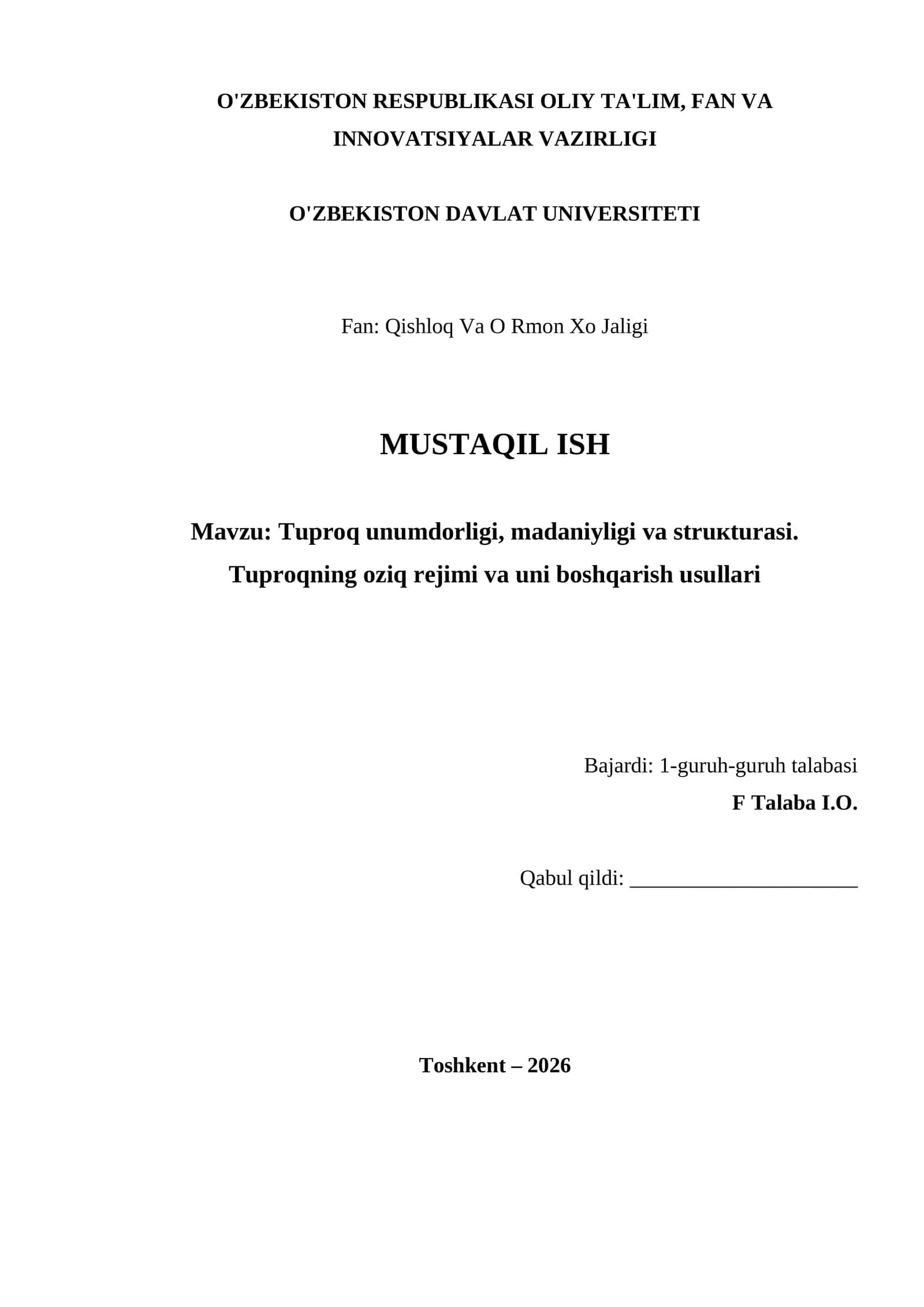 Tuproq unumdorligi, madaniyligi va struкturasi. Tuproqning oziq rejimi va uni boshqarish usullari