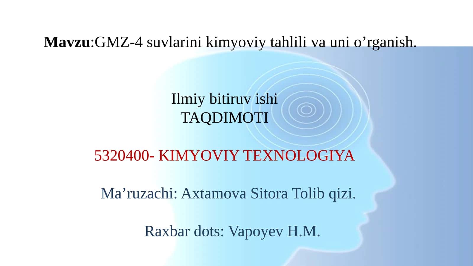 GMZ-4 suvlarinikimyoviytahlilivaunio’rganish.IlmiybitiruvishiTAQDIMOTI