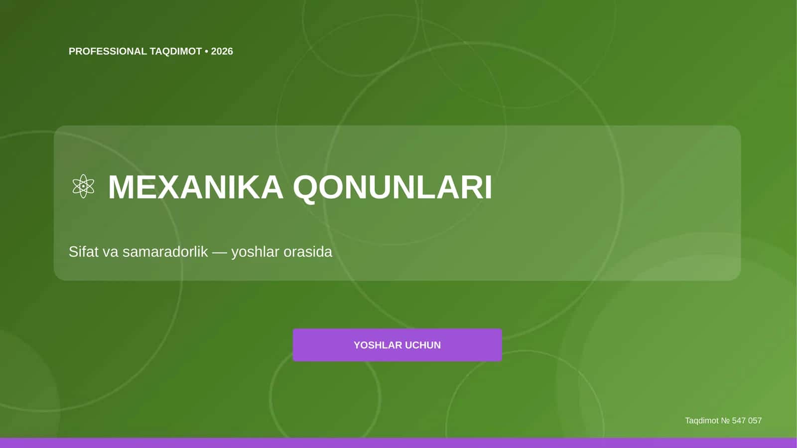 Mexanika qonunlari: sifat va samaradorlik (yoshlar orasida) [yoshlar uchun]