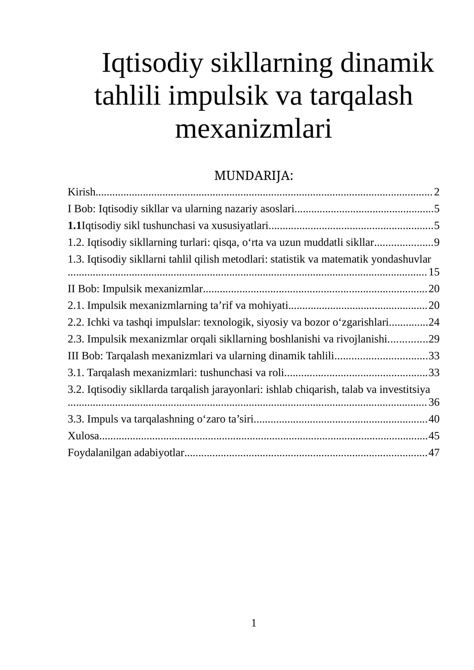 Iqtisodiy sikllarning dinamik tahlili impulsik va tarqalash mexanizmlari