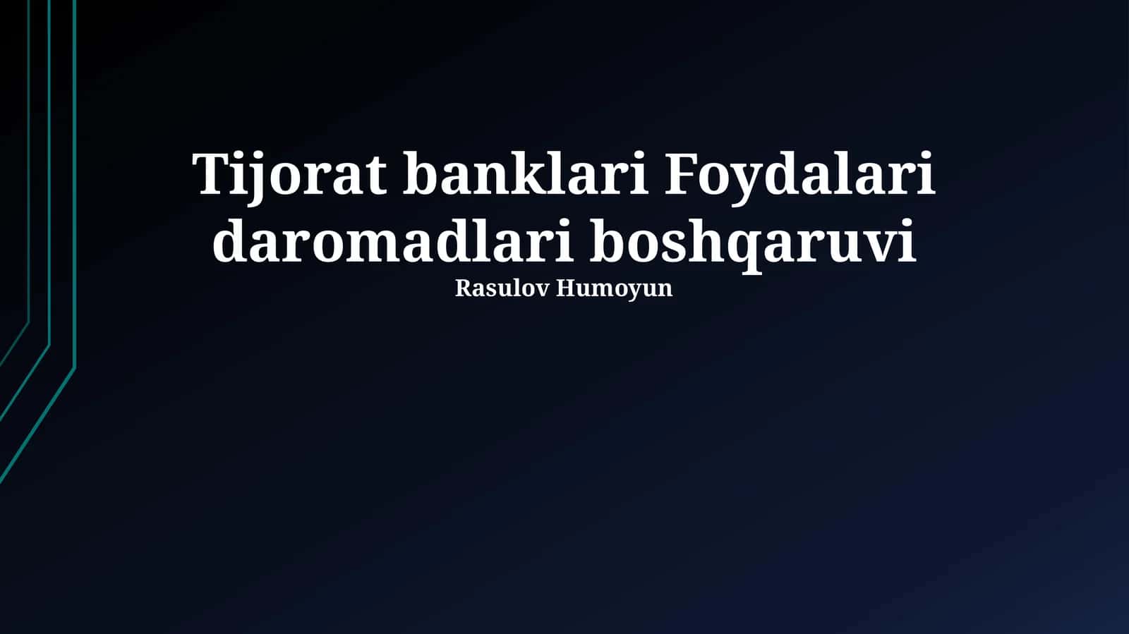 Tijorat banklari Foydalari daromadlari boshqaruvi