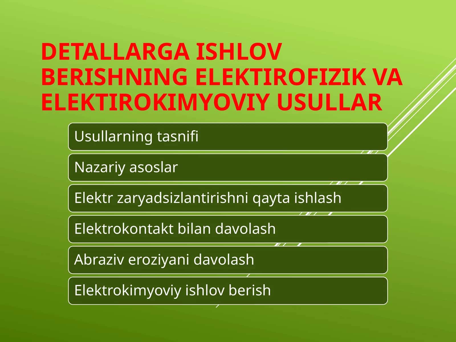 Detallarga ishlov berishning elektirofizik va elektirokimyoviy usullar