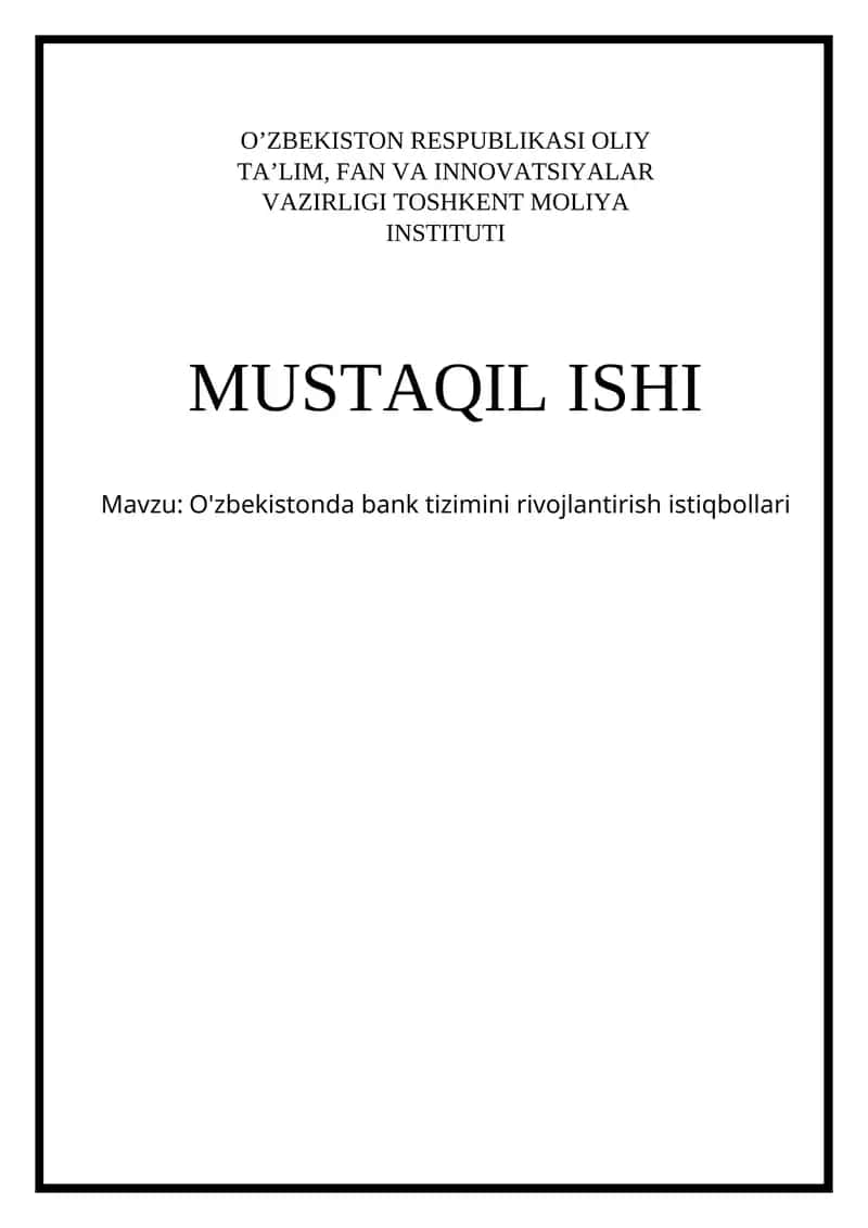 O'zbekistonda bank tizimini rivojlantirish istiqbollari