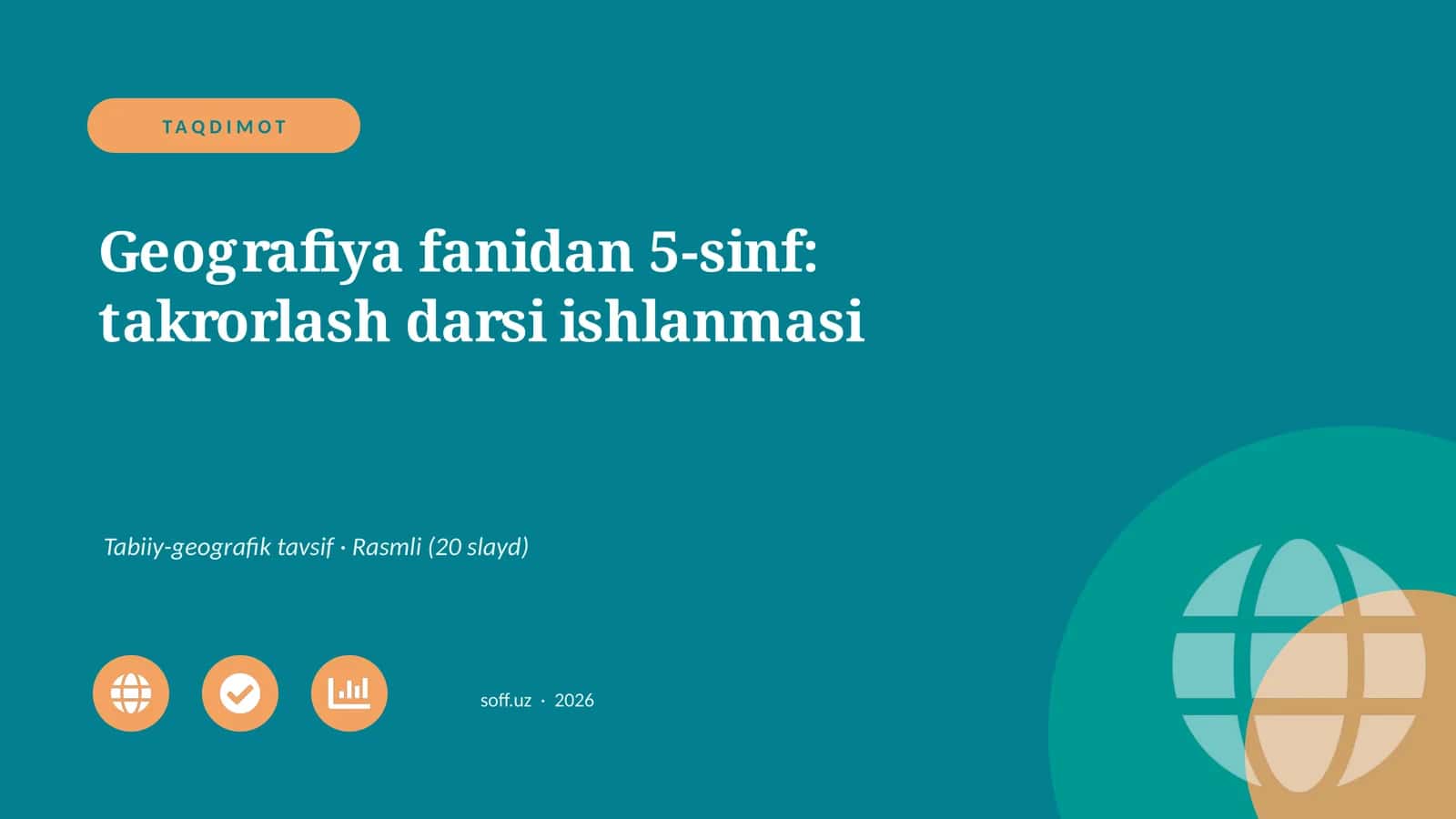 Geografiya fanidan 5-sinf: takrorlash darsi ishlanmasi