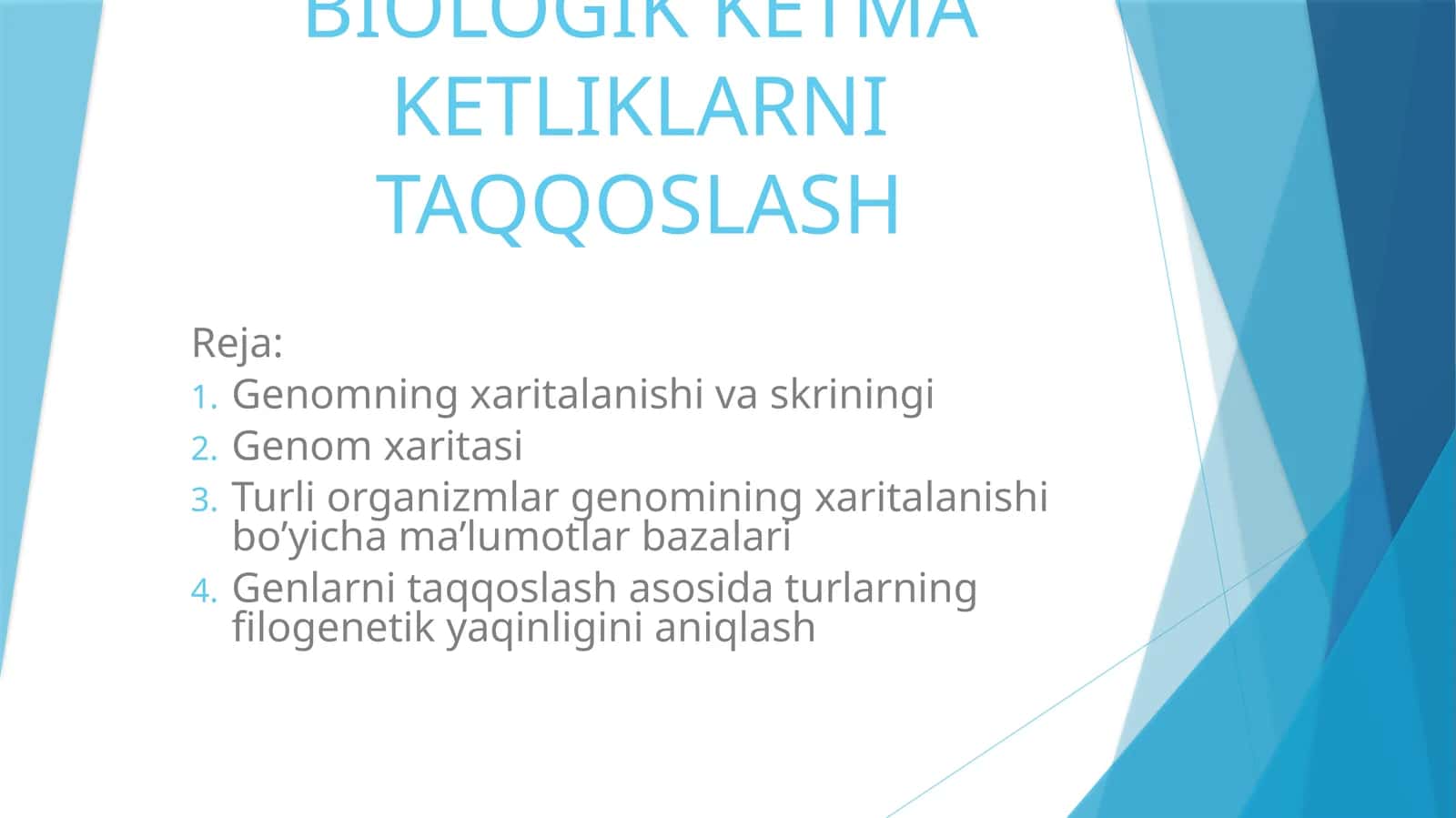 BIOLOGIK KETMA KETLIKLARNI TAQQOSLASH