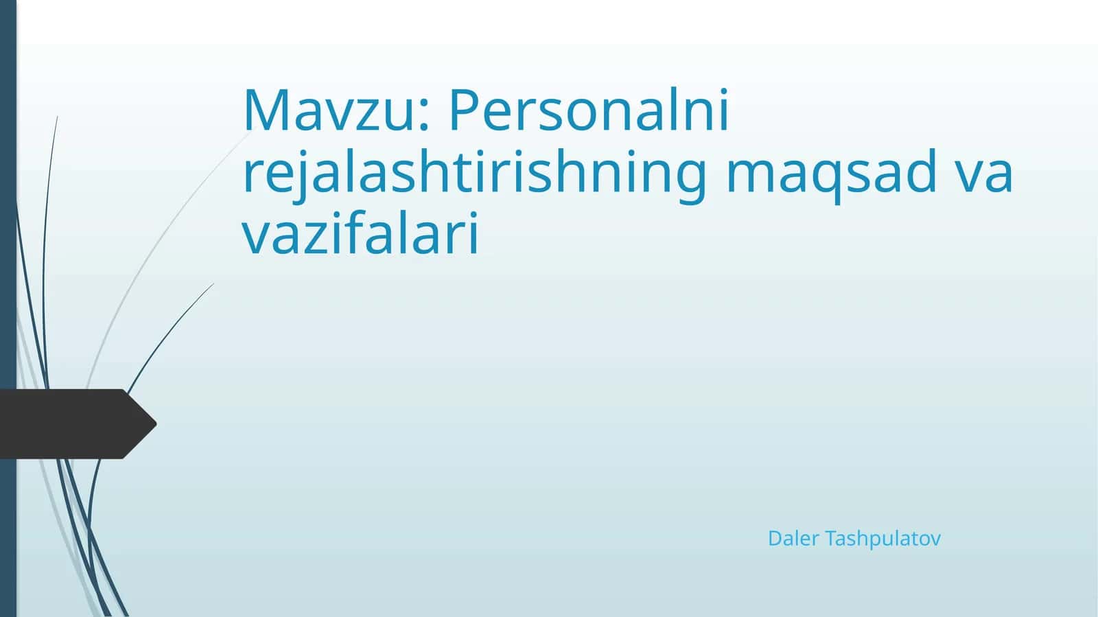 Personalnirejalashtirishningmaqsadvavazifalari