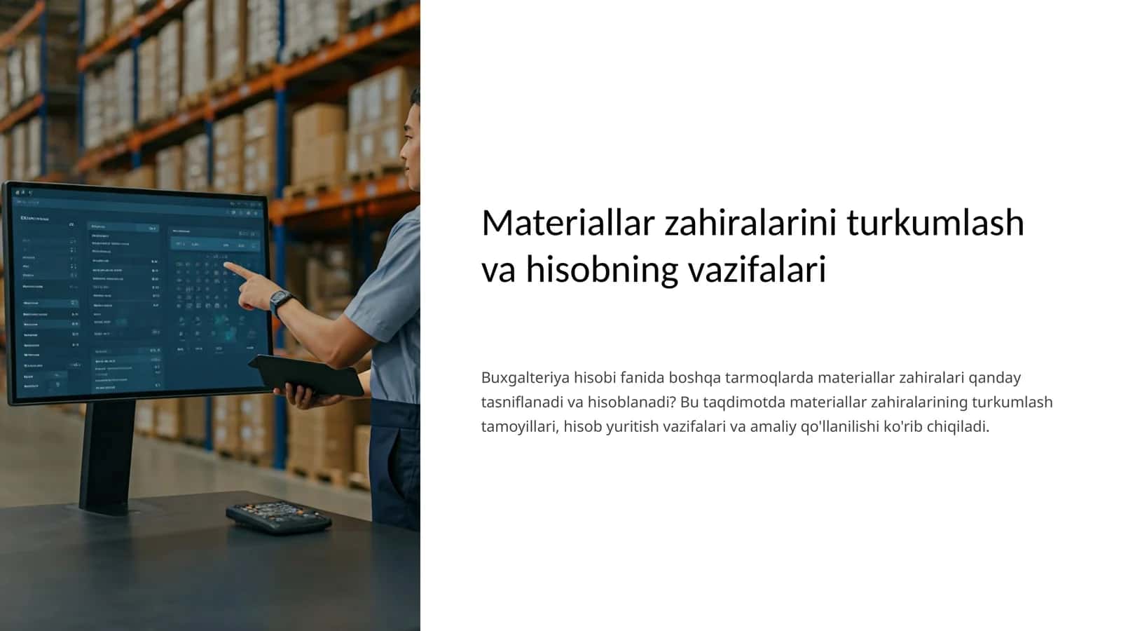 Materiallar zahiralarini turkumlash va hisobning vazifalari