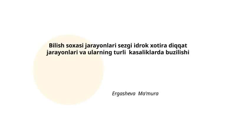 Bilish soxasi jarayonlari sezgi idrok xotira diqqat jarayonlari va ularning turli kasaliklarda buzilishi