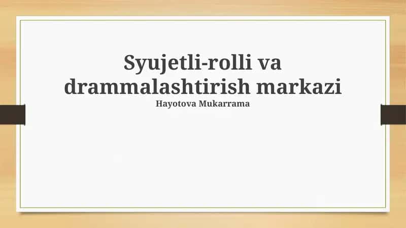 Syujetli-rolli va drammalashtirish markazi