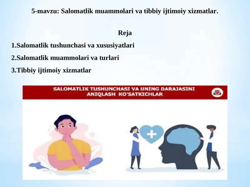 Salomatlik muammolari va tibbiy ijtimoiy xizmatlar