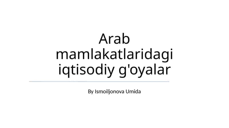 Arab mamlakatlaridagi iqtisodiy g'oyalar