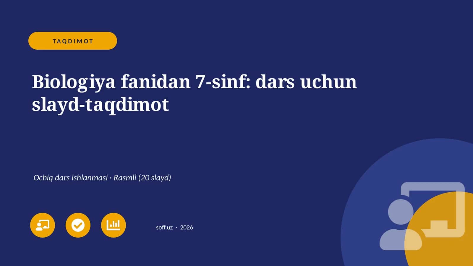Biologiya fanidan 7-sinf: dars uchun slayd-taqdimot