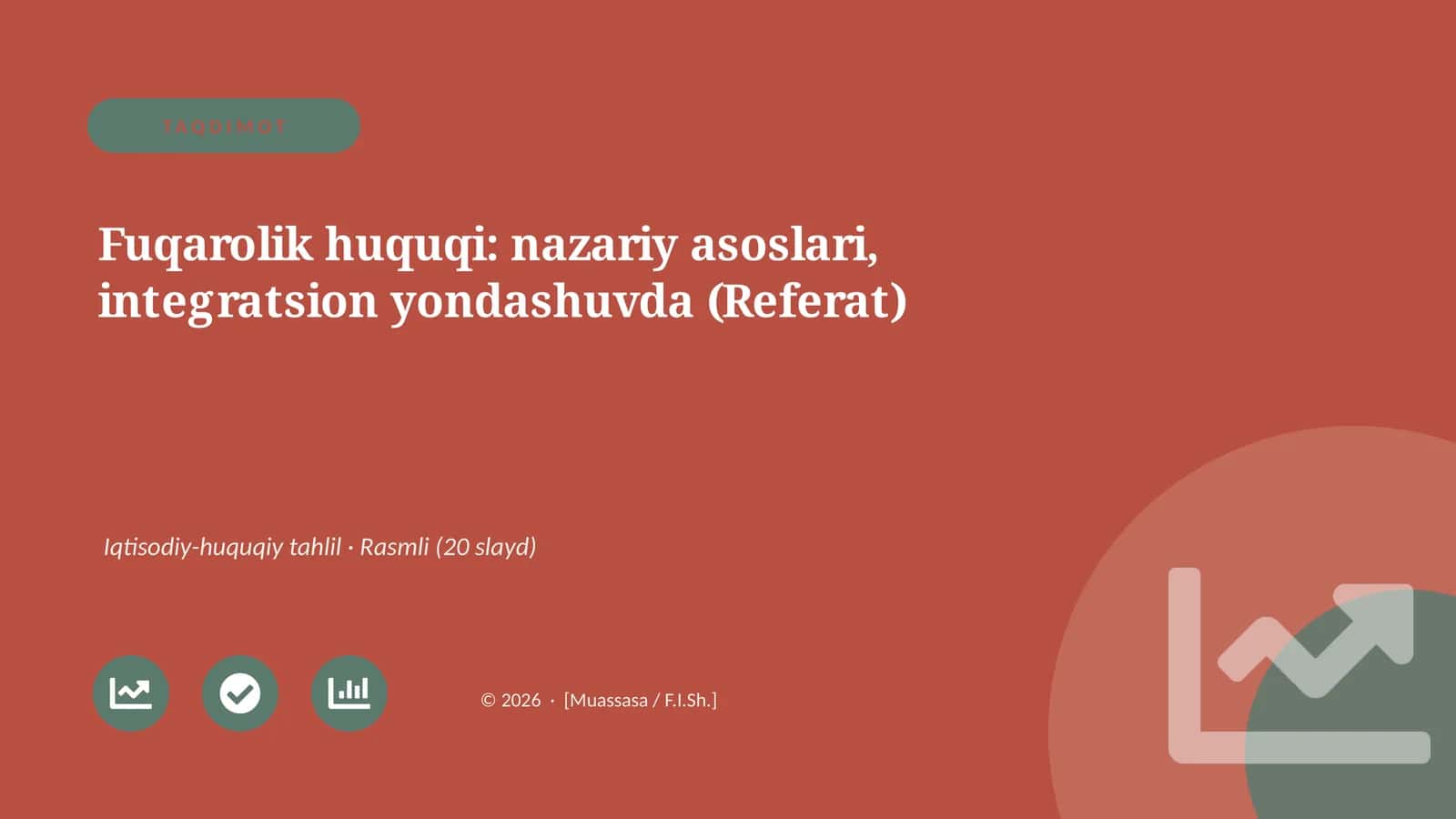 Fuqarolik huquqi: nazariy asoslari, integratsion yondashuvda (Referat)