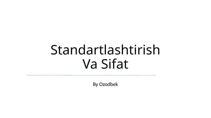 Standartlashtirish Va Sifat