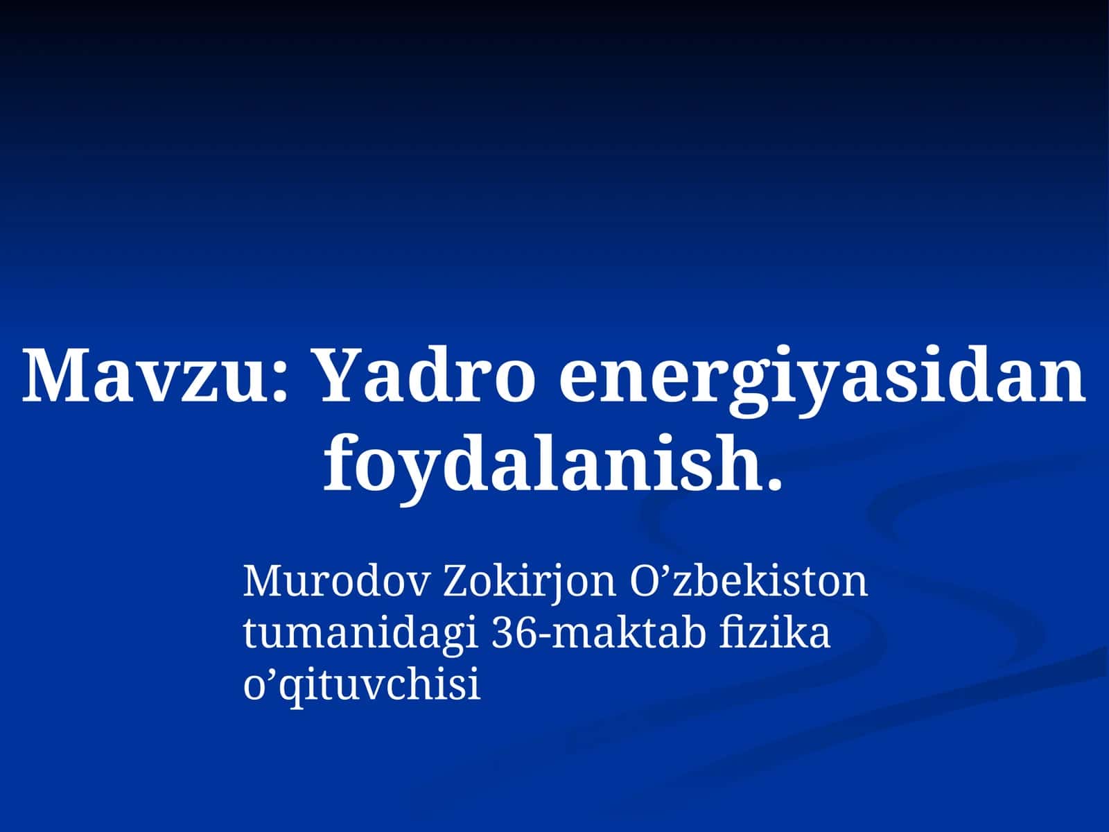 Yadro energiyasidan foydalanish