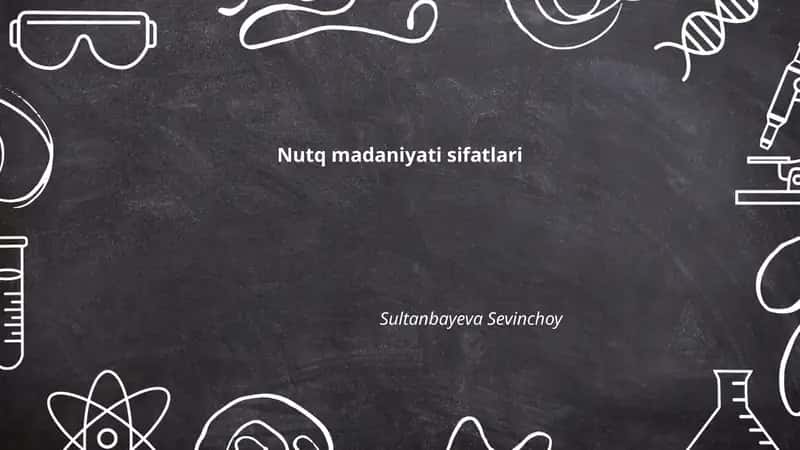 Nutq madaniyati sifatlari
