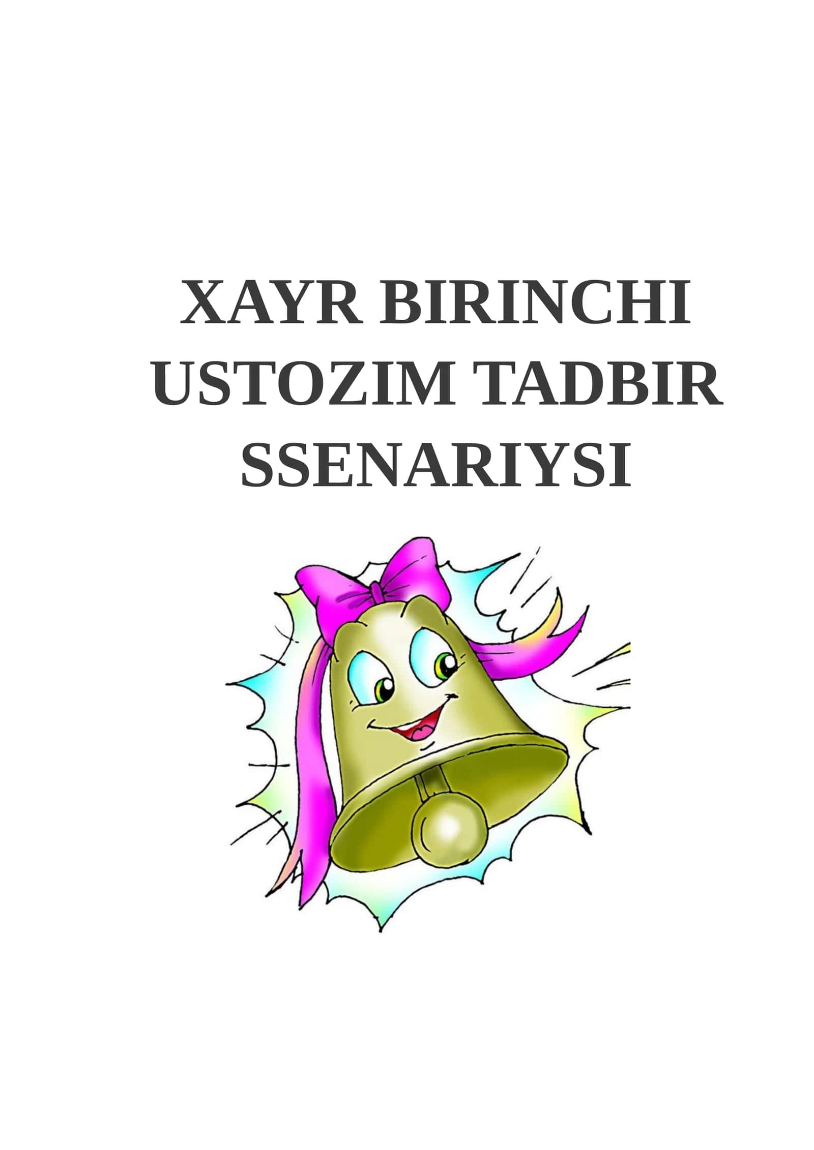 Xayr birinchi ustozim tadbir senariysi