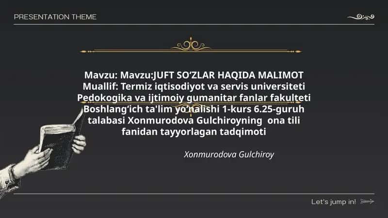 JUFT SOʻZLAR HAQIDA MALIMOT
